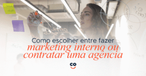 Descubra se vale mais a pena investir em marketing interno ou contratar uma agência. Guia prático com vantagens e estratégias da Co.Crie em Limeira-SP.