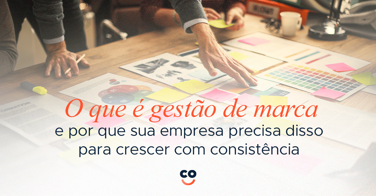 Saiba o que é gestão de marca e por que ela é essencial para o crescimento da sua empresa. Estratégia, propósito e consistência com a Co.Crie em Limeira-SP.
